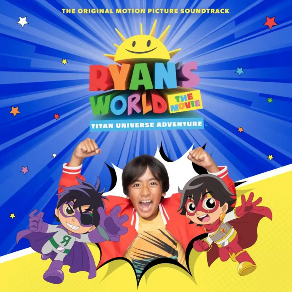 Go Find the Hero in You (From "Ryan's World the Movie: Titan Universe Adventure")