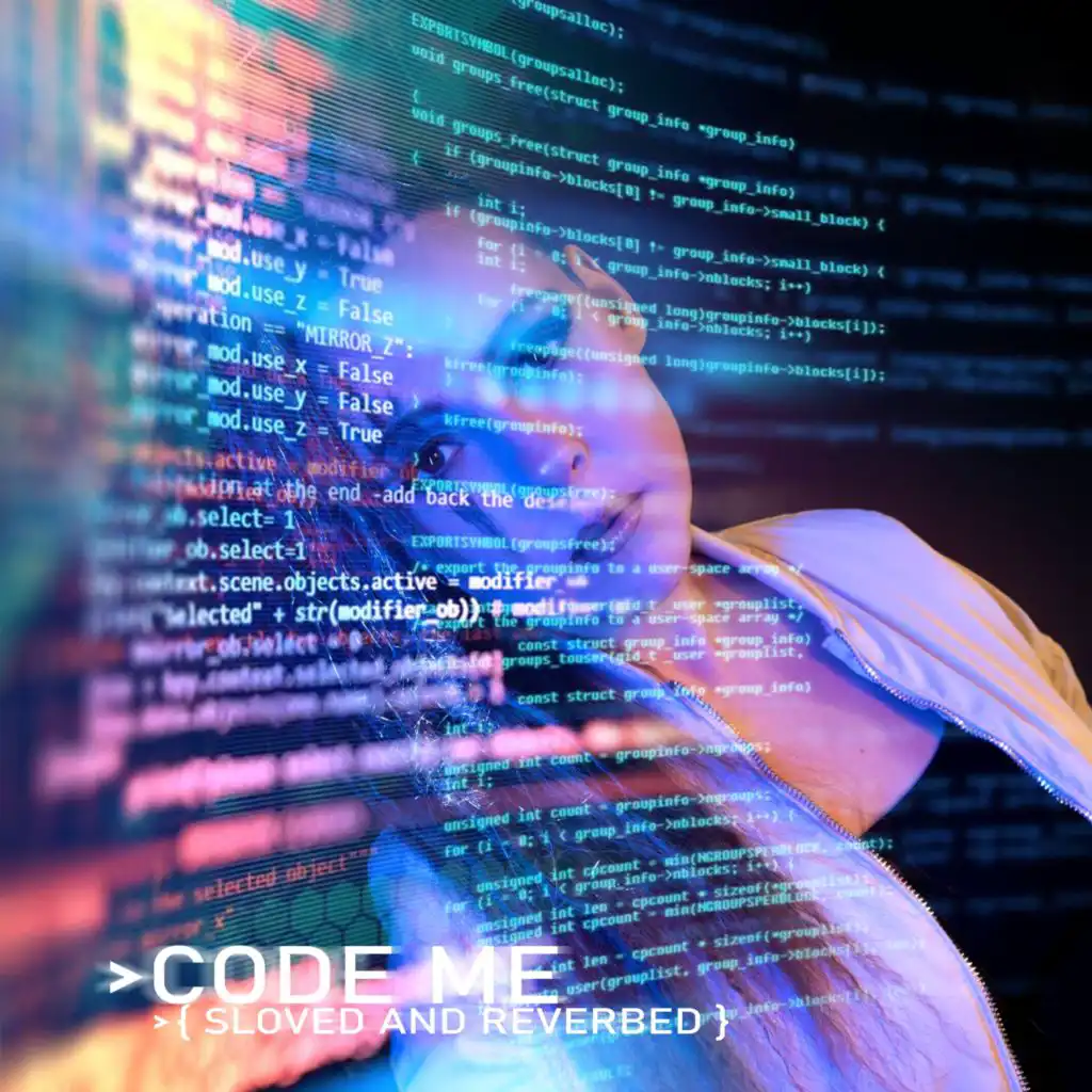 Code Me (Slowed & Reverb)
