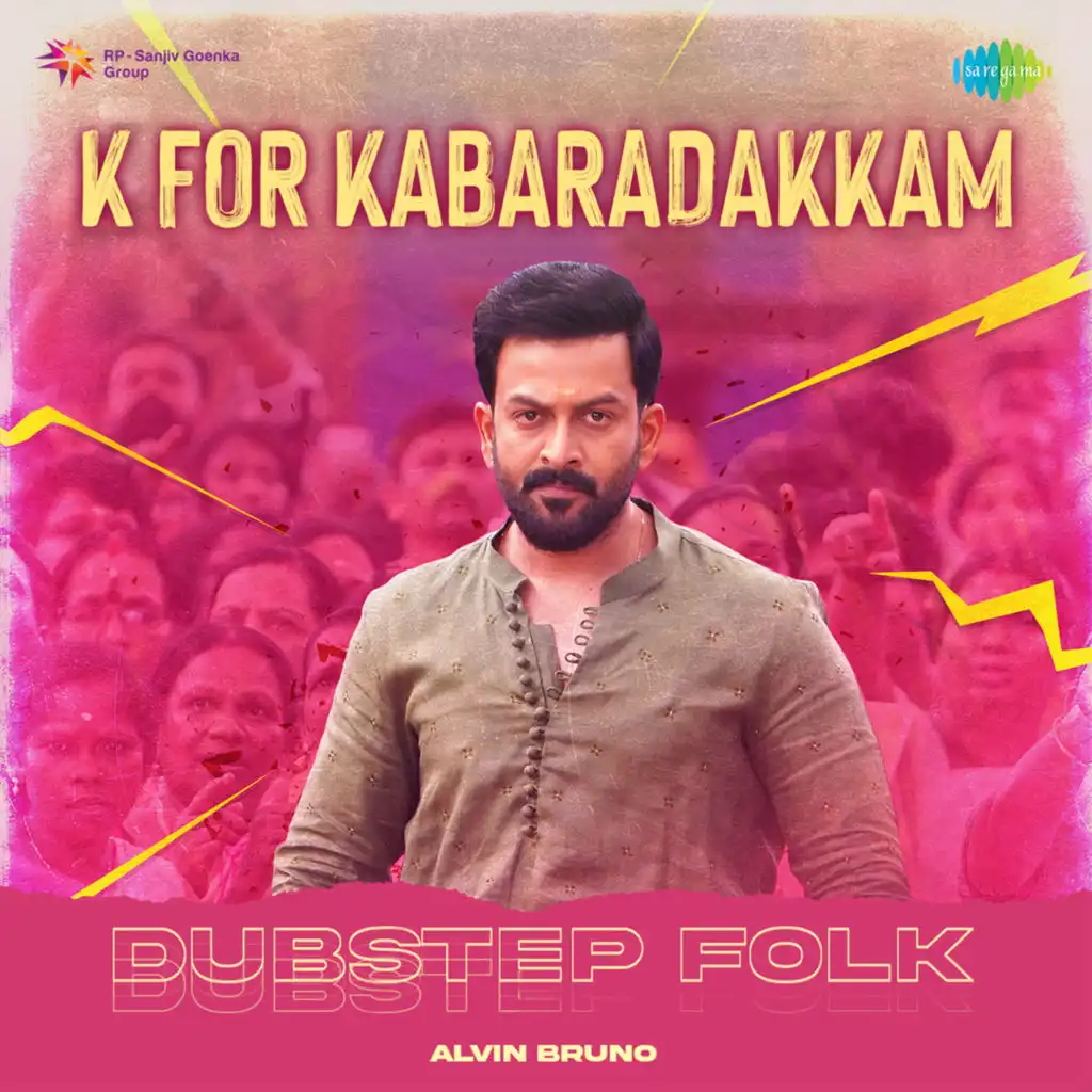 K for Kabaradakkam (Dubstep Folk) [feat. Alvin Bruno]