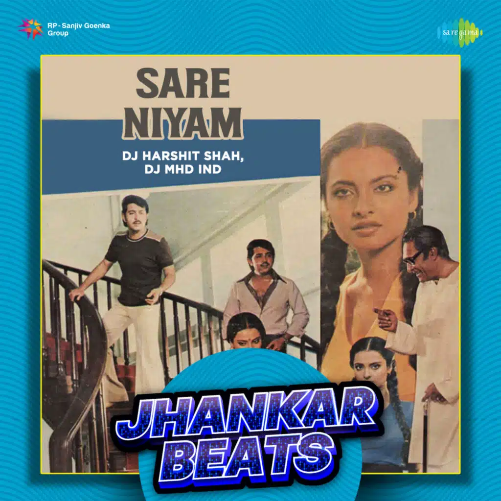 Sare Niyam (Jhankar Beats) [feat. DJ Harshit Shah & DJ MHD IND]