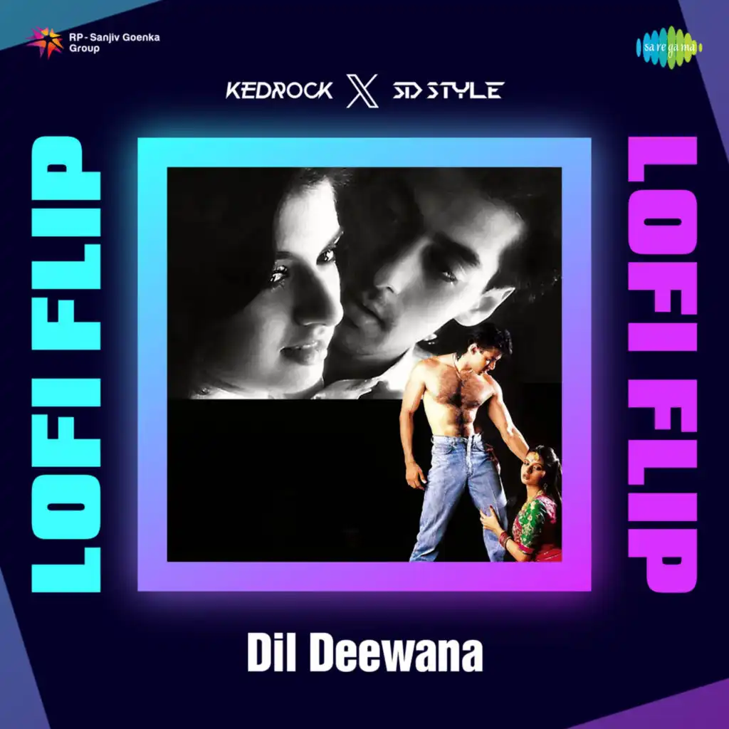 Dil Deewana (LoFi Flip) [feat. Sd Style & Kedrock]