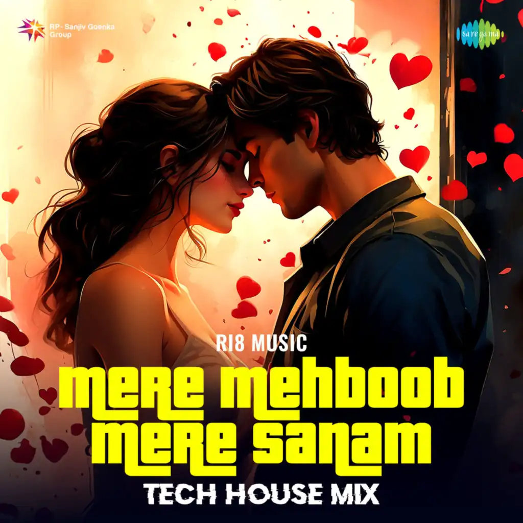 Mere Mehboob Mere Sanam (Tech House Mix) [feat. Ri8 Music]