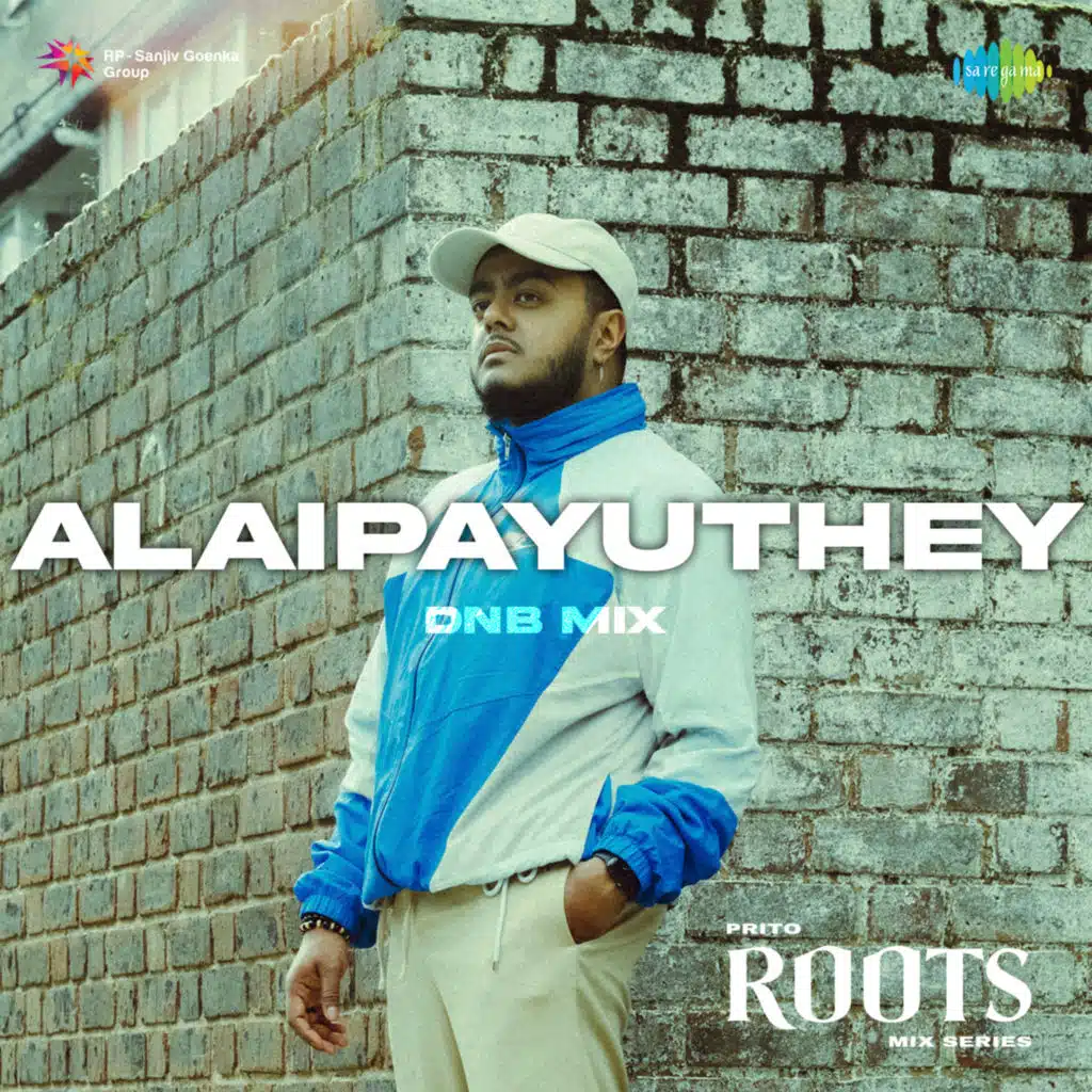 Alaipayuthey (DnB Mix) [feat. Prito]