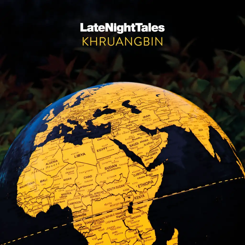 Late Night Tales: Khruangbin