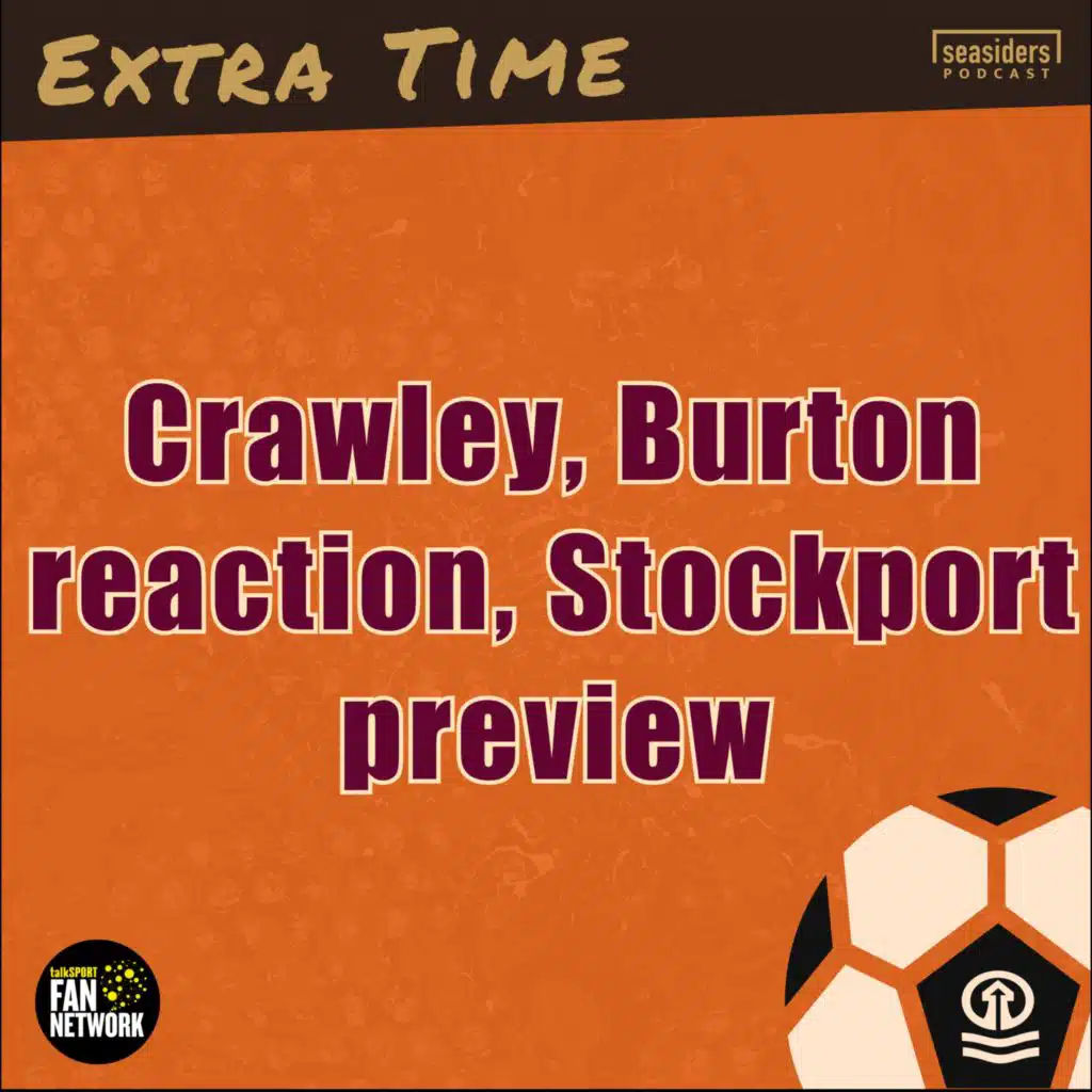 Crawley & Burton reaction, Stockport preview