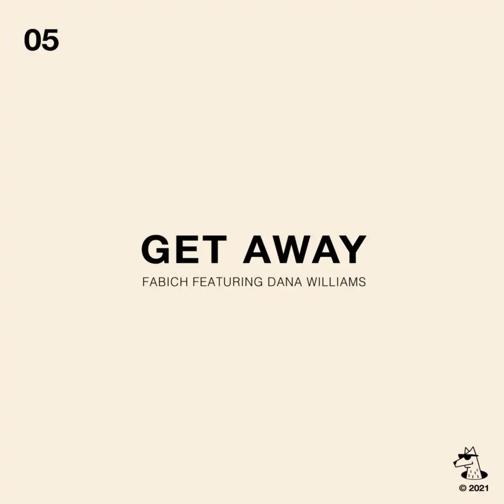 Get Away (feat. Dana Williams)