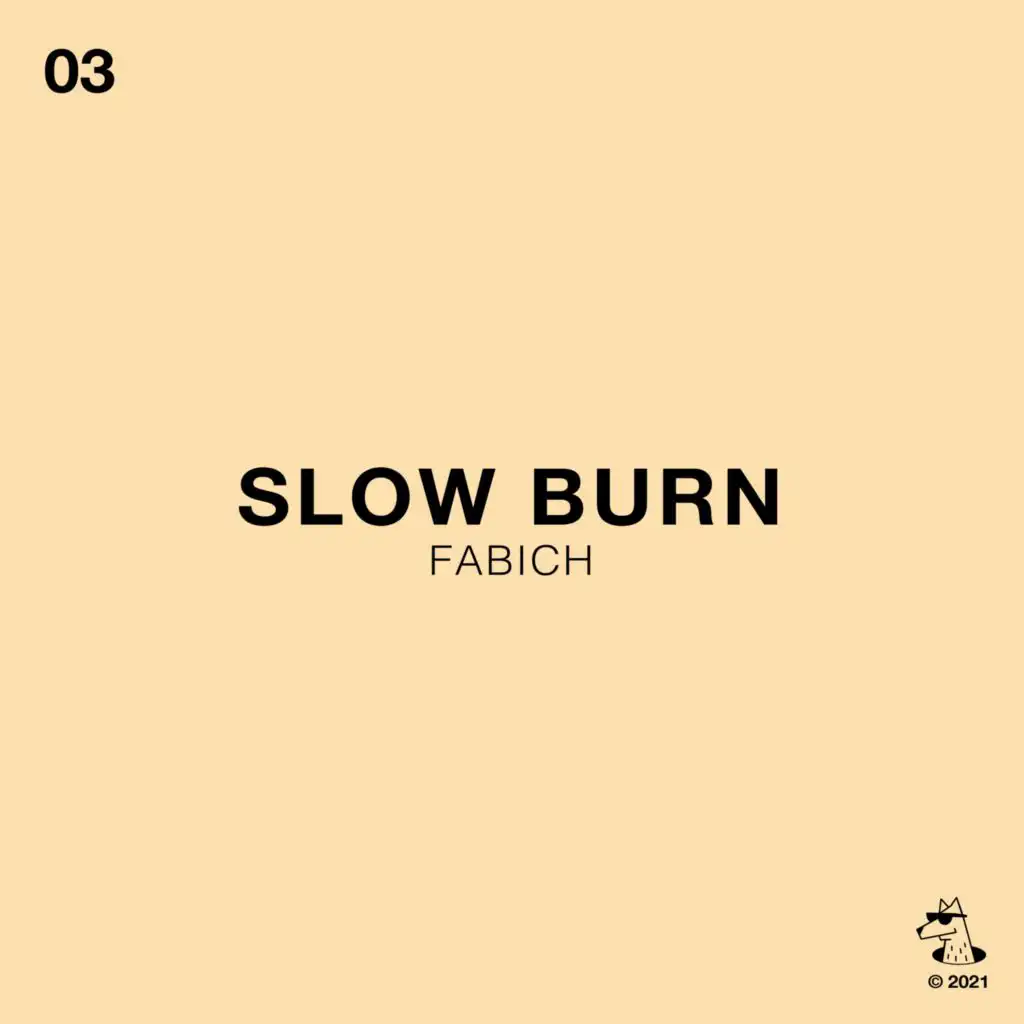 Slow Burn