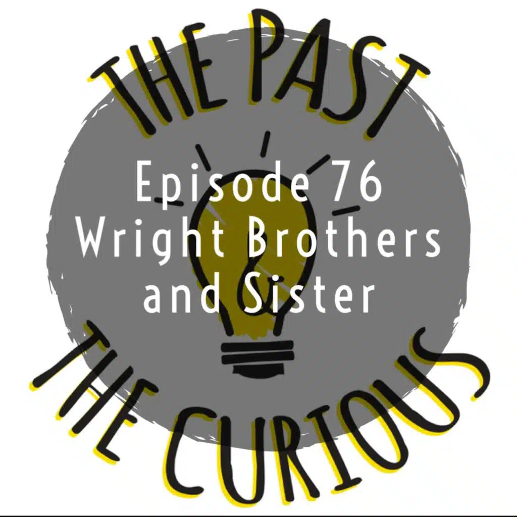 Wright Brothers and Sister and a Smithsonian Spat