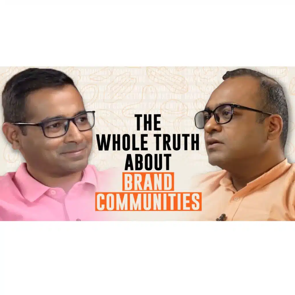 187: The Whole Truth about Brand Communities