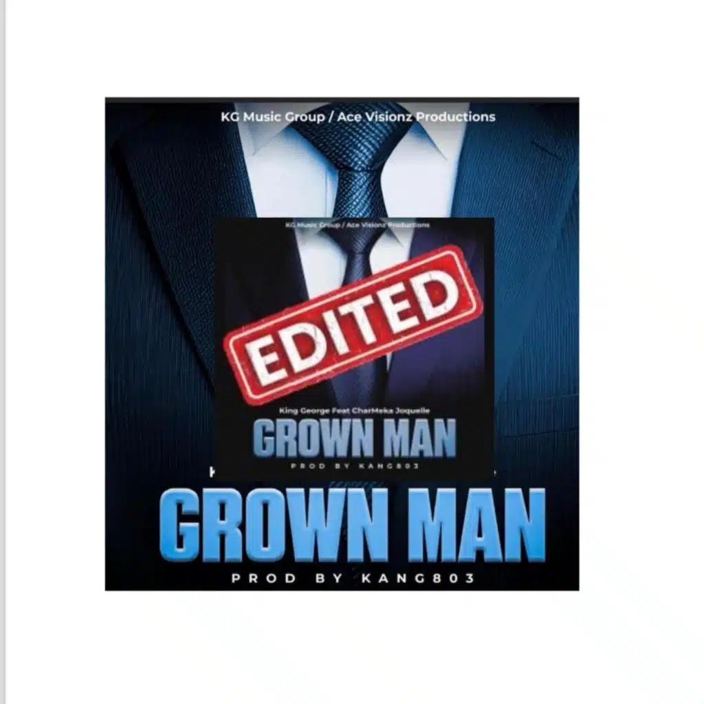 Grown Man (feat. CharMeka Joquelle) (Radio Edit)