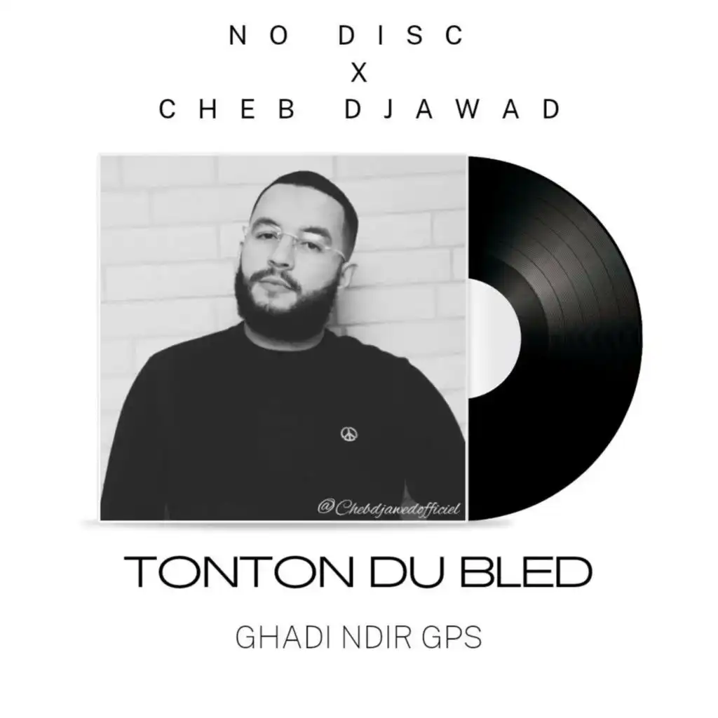 Ghadi Ndir Gps (feat. Cheb Djawad & No Disc Instru)
