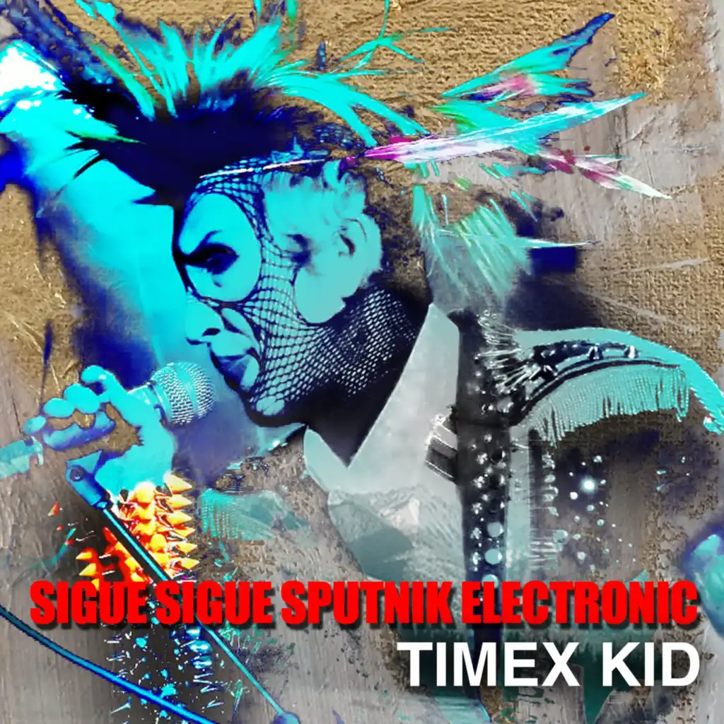 Timex Kid (Killer Guitar Mix)