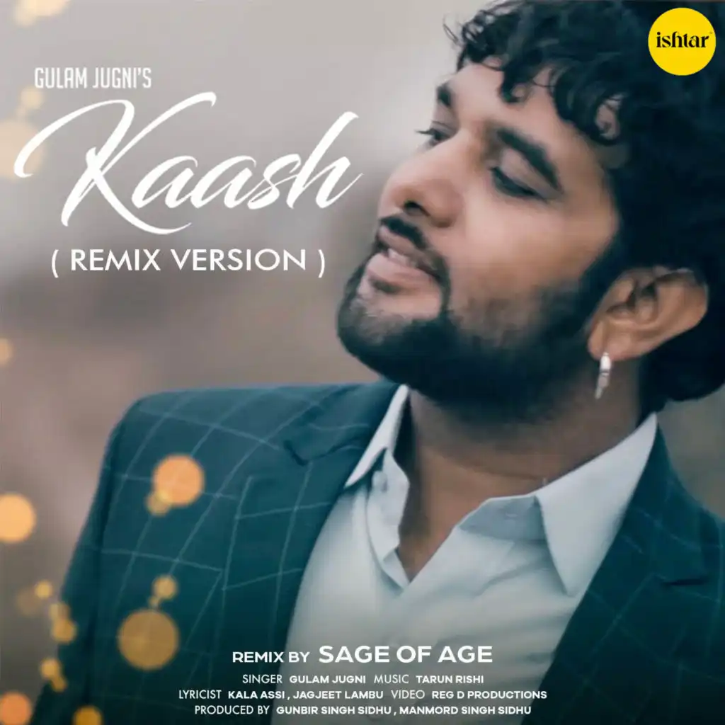 Kaash (Remix Version) [feat. Sage Of Age]