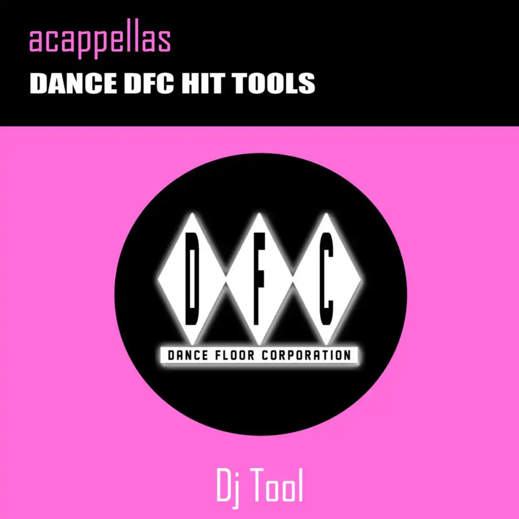 Acappellas – Dance Dfc Hit Tools