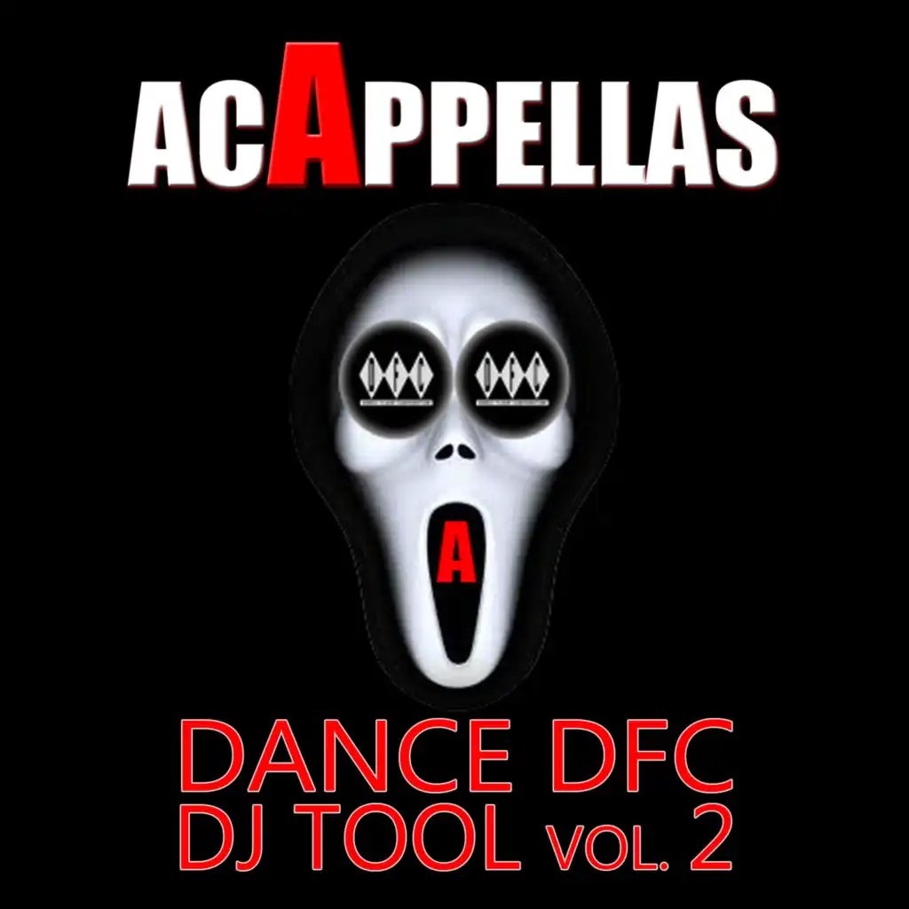 Acappellas – Dance Dfc DJ Tool Vol. 2