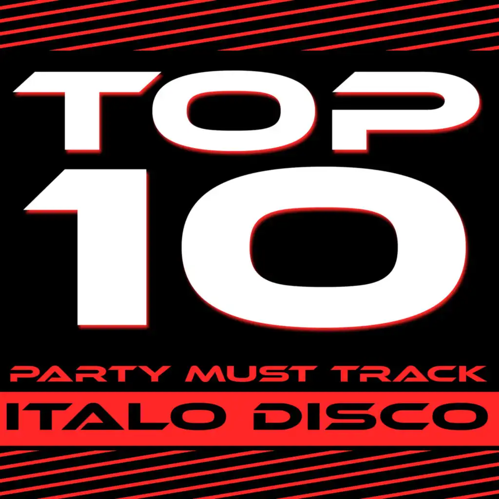 Top 10 Party Must Track - Italo Disco 2-2013