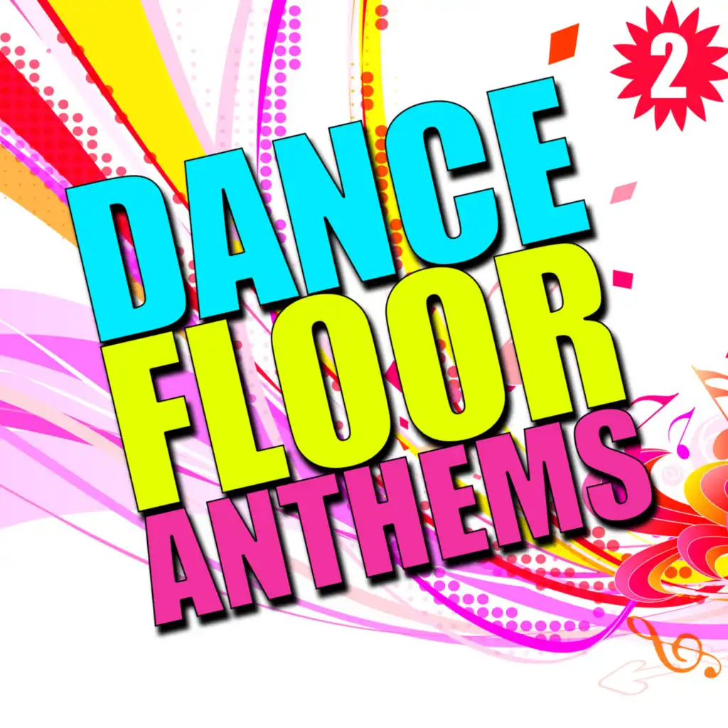 Dance Floor Anthems (Vol. 2)