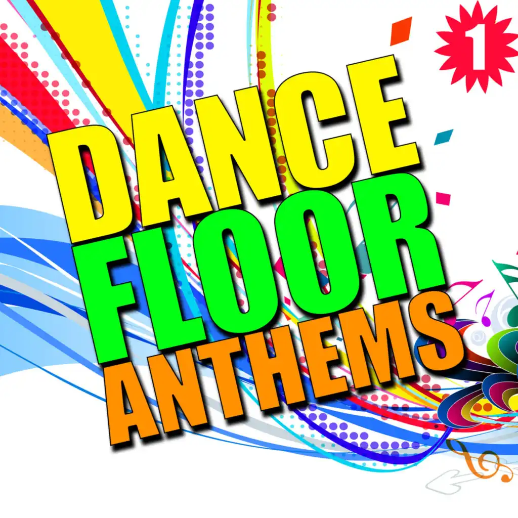 Dance Floor Anthems (Vol. 1)