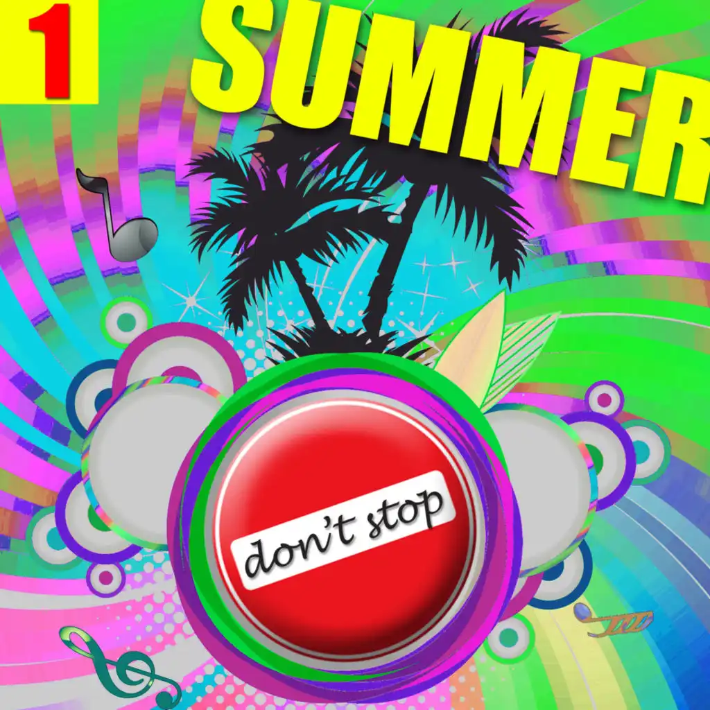 Don't Stop Summer Vol. 1