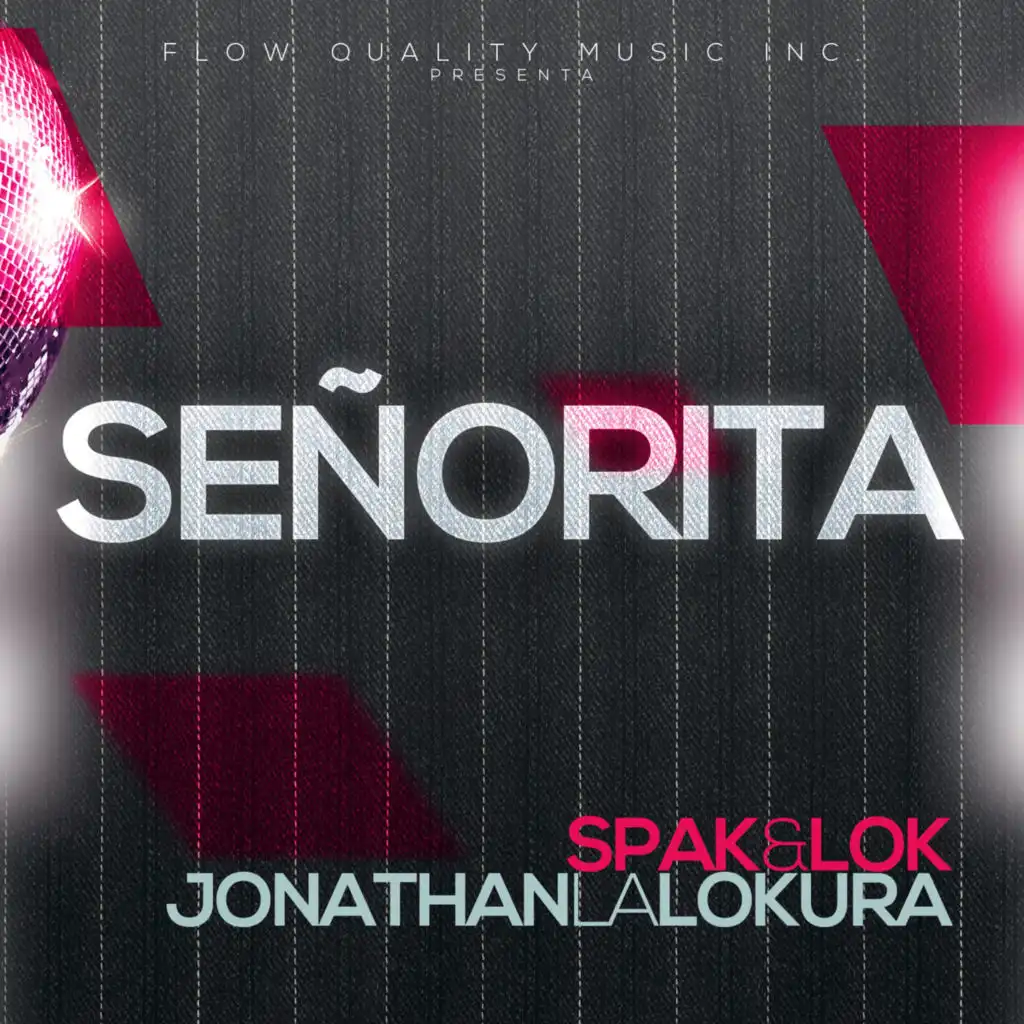 Senorita (Saxo Radio Mix) [feat. Jonathan La Lokura]