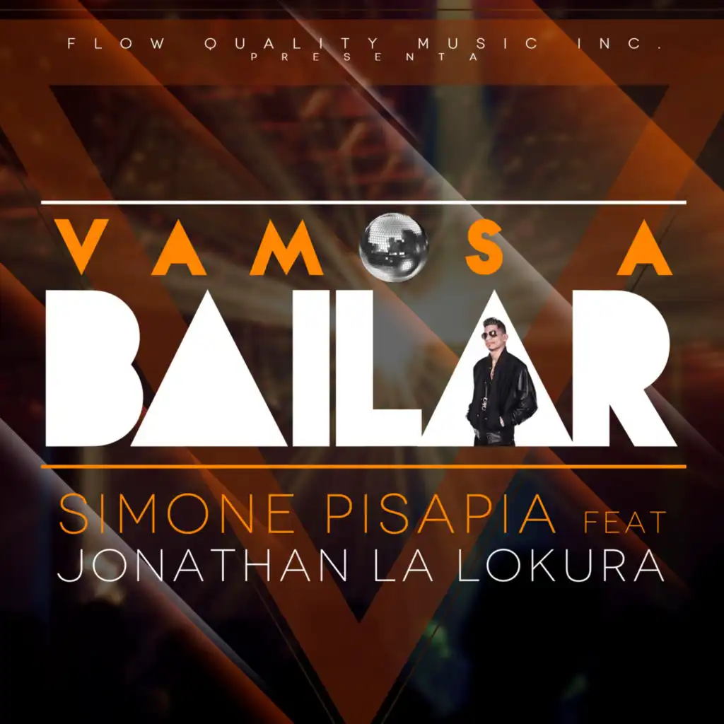 Vamos a Bailar (feat. Jonathan La Lokura)