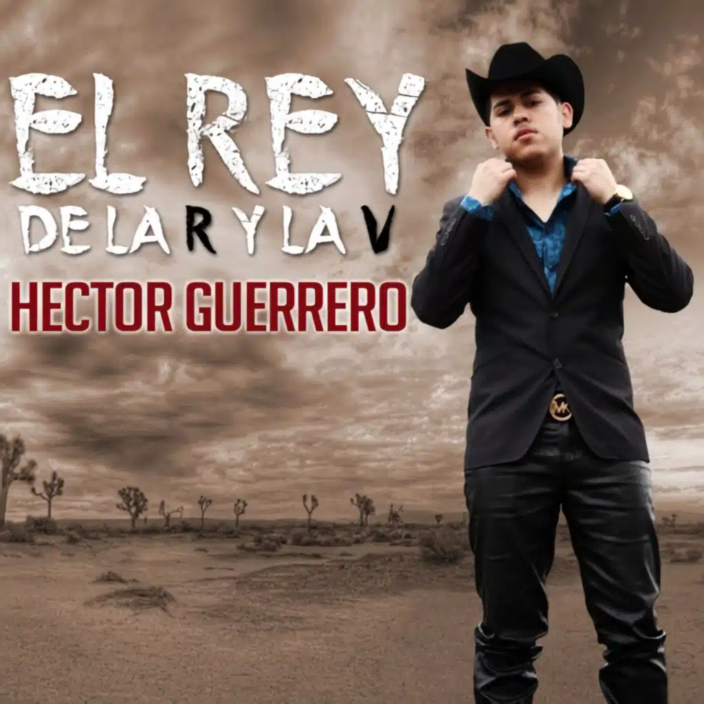 El Rey De La R y La V