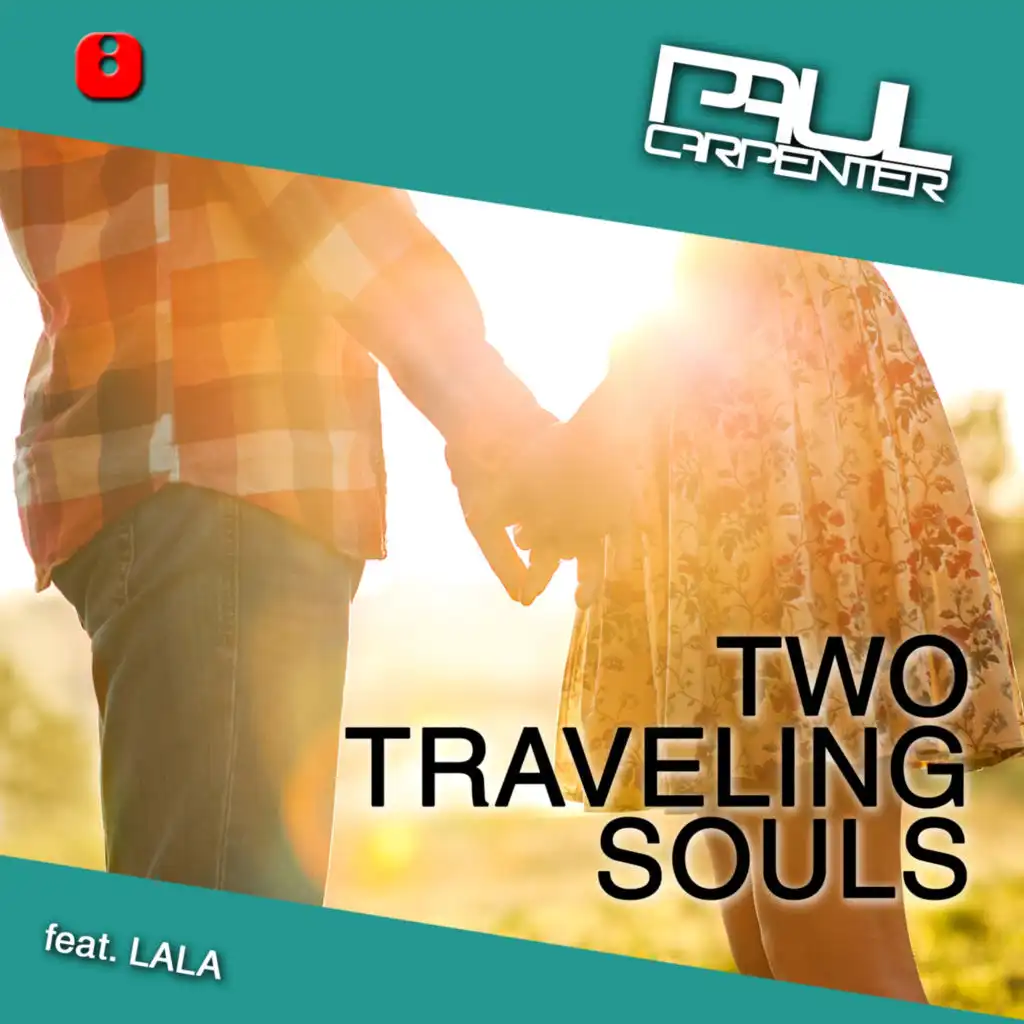 Two Traveling Souls (Paul Carpenter & Veenk Radio) [feat. Lala]