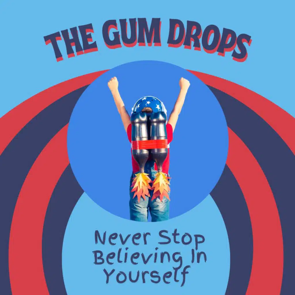 The Gum Drops