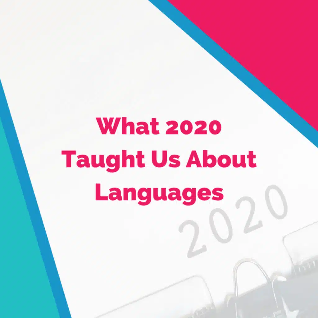 What 2020 Taught Us About Languages (with Shannon Kennedy)