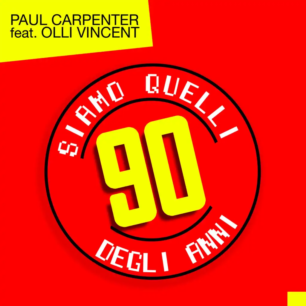 Siamo quelli degli anni 90 Remix (feat. Olli Vincent)