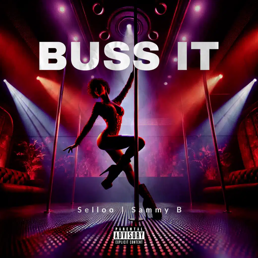 Buss It (feat. Sammy B)