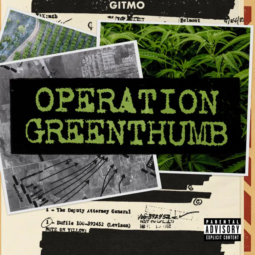 Gitmo, OPERATION GREENTHUMB