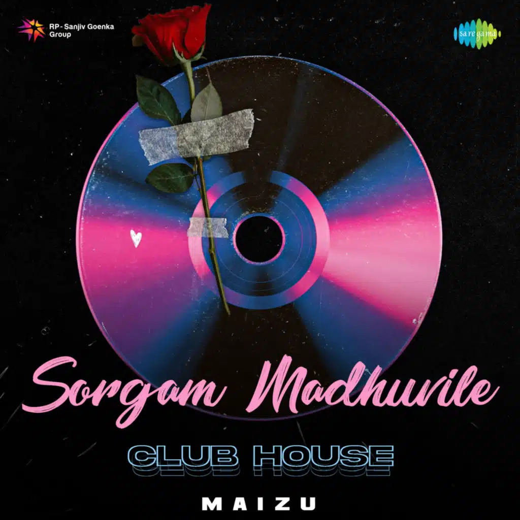 Sorgam Madhuvile (Club House) [feat. Maizu]