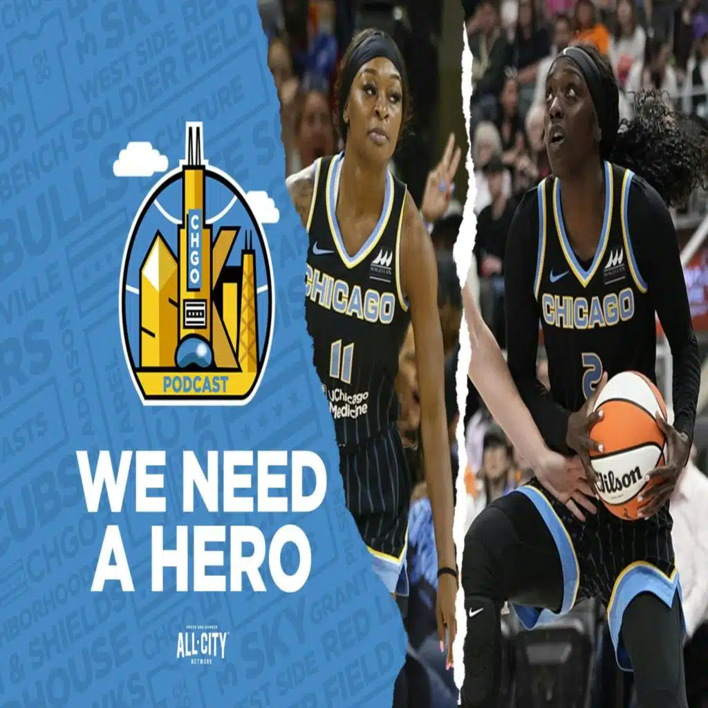 We Need a (Super)Hero: Sky Face Huge Test Against Sparks | CHGO Sky Podcast