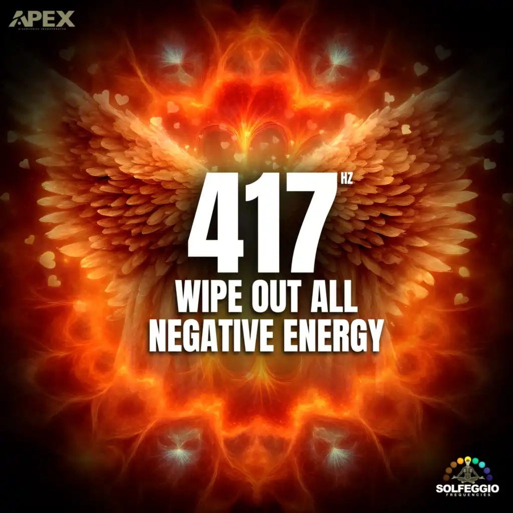 417 Hz Wipe Out All Negative Energy