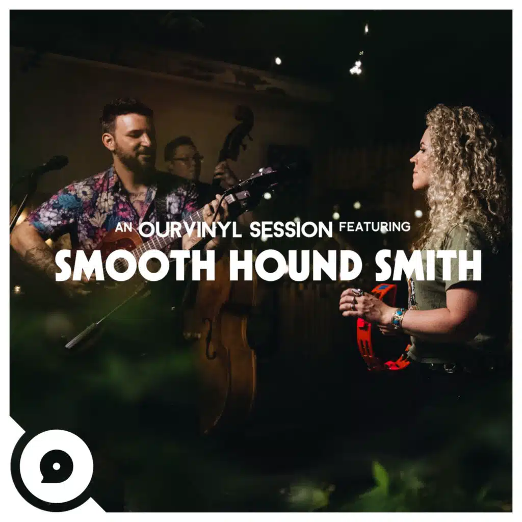 Smooth Hound Smith & OurVinyl
