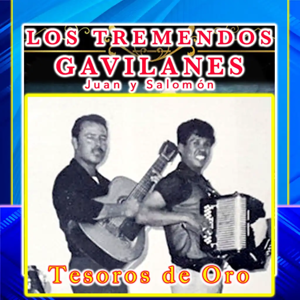 Los Tremendos Gavilanes Juan y Salomon