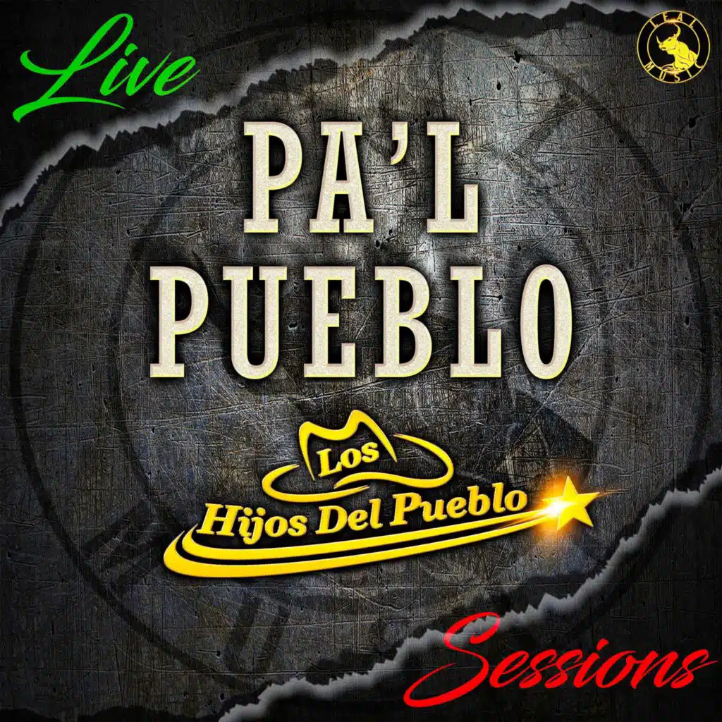Pa'l Pueblo (Live Sessions)