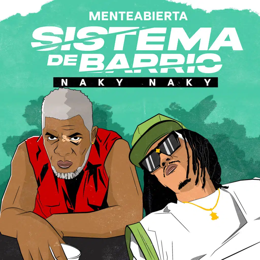 Sistema De Barrio (NAKY NAKY)