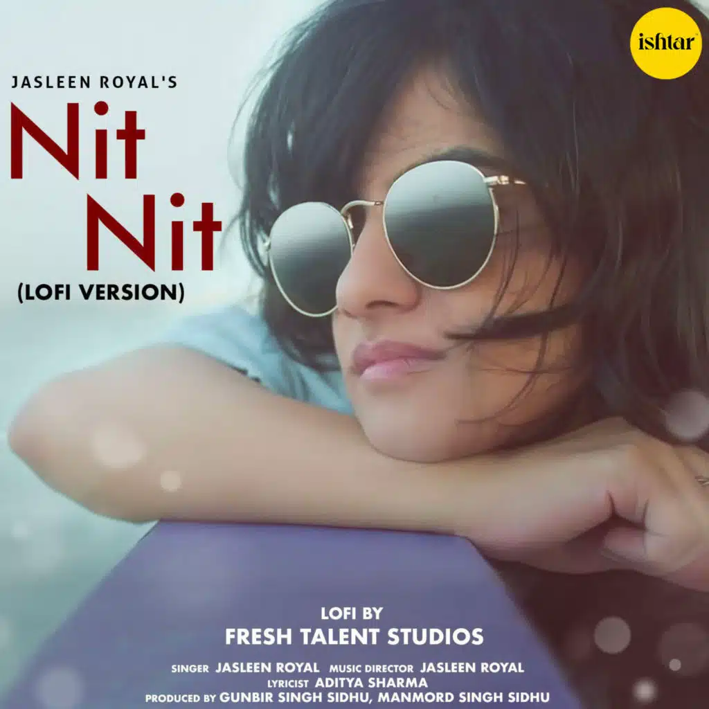 Nit Nit (Lofi Version) [feat. Fresh Talent Studios]