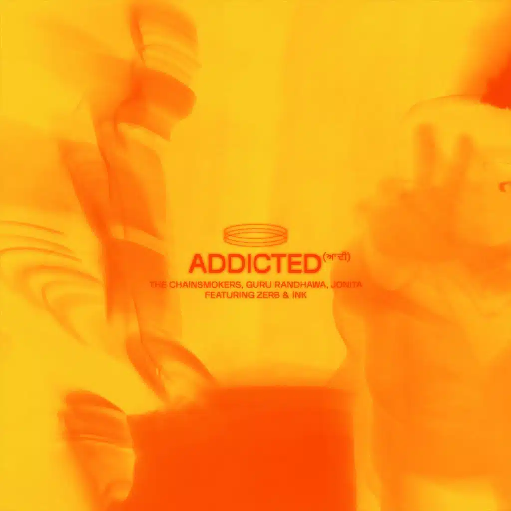 Addicted (ਆਦੀ) [feat. Zerb & Ink]