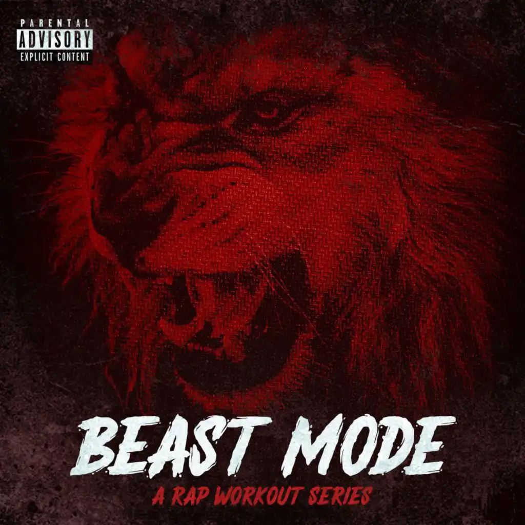 Beast Mode (A Rap Workout Series)