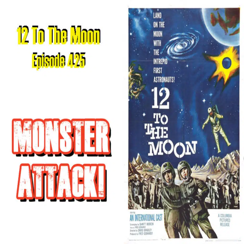 12 To The Moon | Episode 425