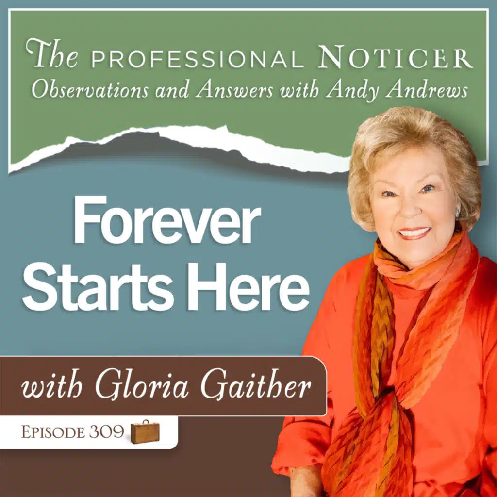 Forever Starts Here with Gloria Gaither