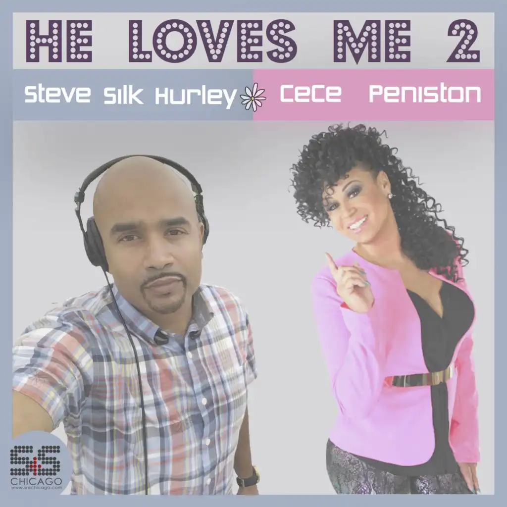 He Loves Me 2 (Steve Silk Hurley Original 12 Inch)