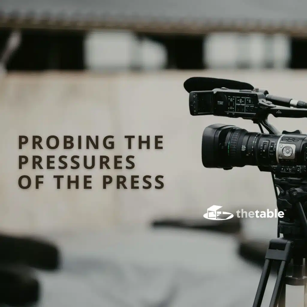 Probing the Pressures of the Press
