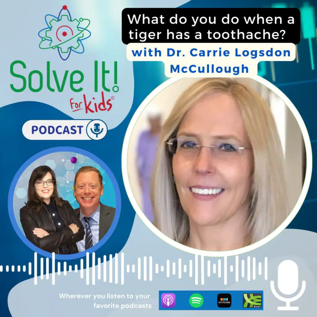 What Do You Do When a Tiger Has a Toothache?