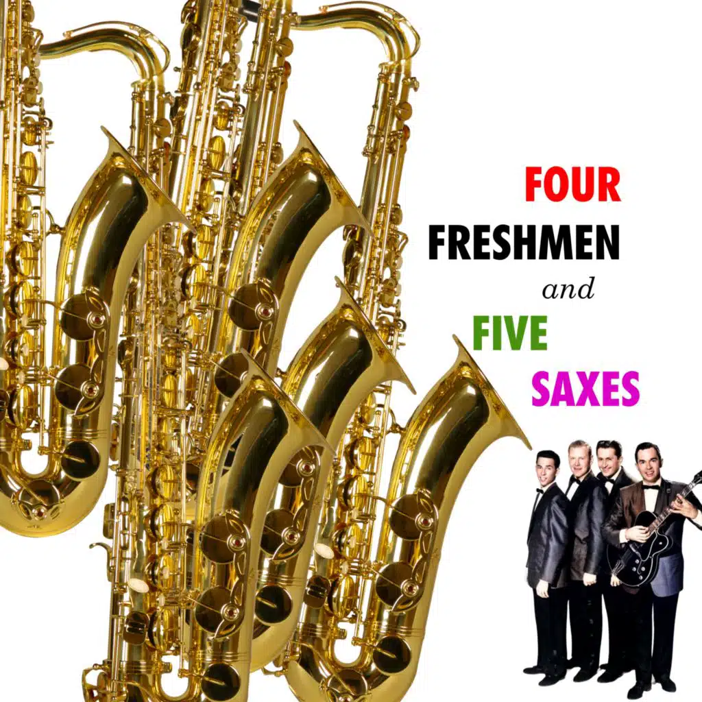 Four Freshmen and Five Saxes