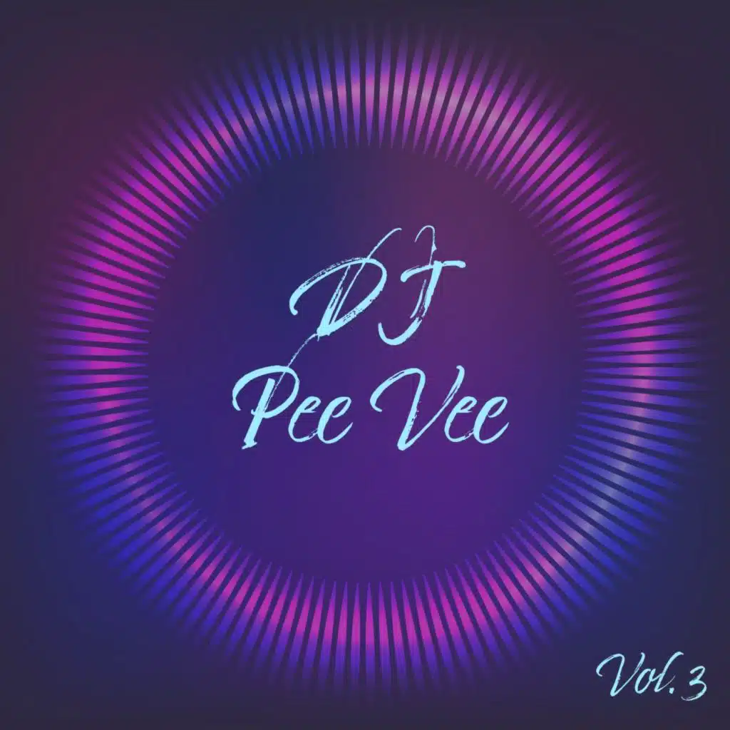 DJ Pee Vee, Vol. 3