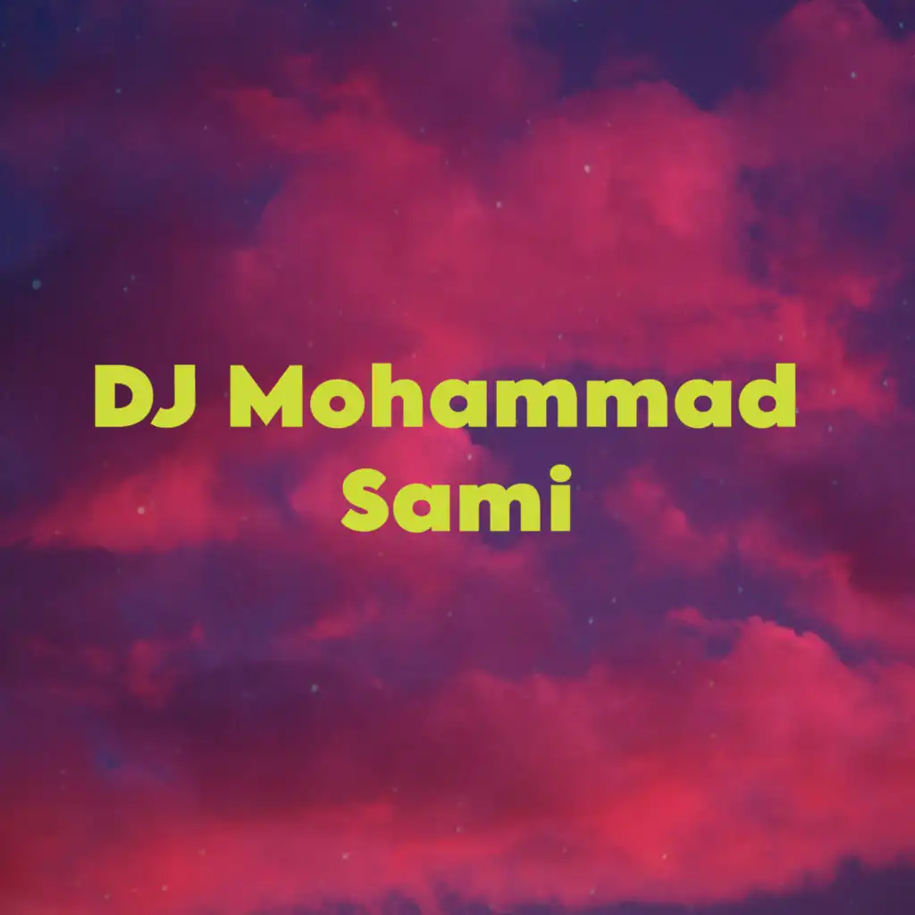 DJ Mohammad Sami